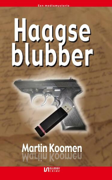 Haagse blubber - Martin Koomen (ISBN 9789086601967)