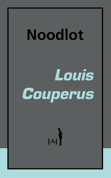 Noodlot - Louis Couperus (ISBN 9789491618000)
