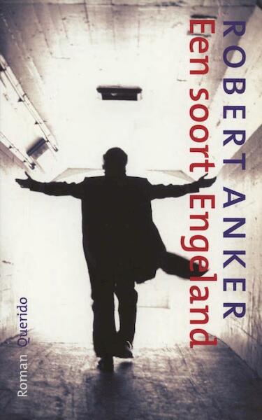 Een soort Engeland - Robert Anker (ISBN 9789021443287)