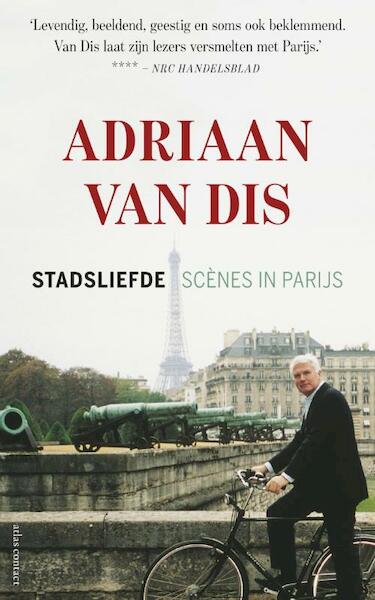 Stadsliefde - Adriaan van Dis (ISBN 9789045023694)