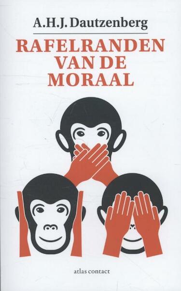Rafelranden van de moraal - A.H.J. Dautzenberg (ISBN 9789025440961)