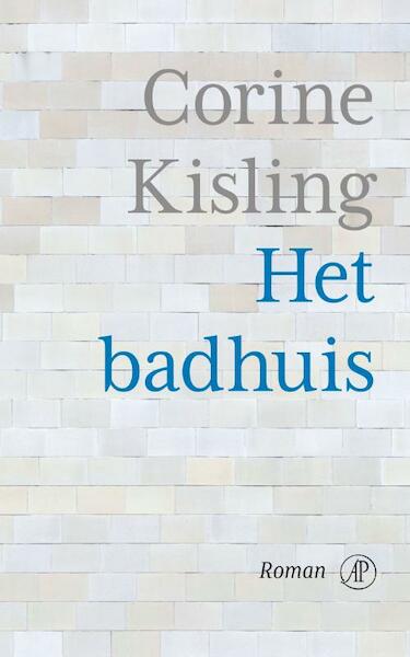 Het badhuis - C.M.L. Kisling (ISBN 9789029587921)