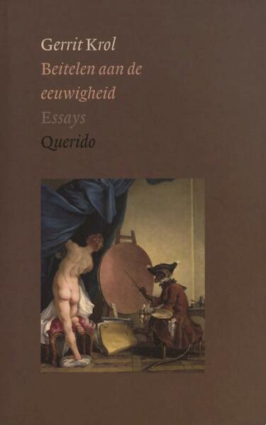 Beitelen aan de eeuwigheid - Gerrit Krol (ISBN 9789021445045)