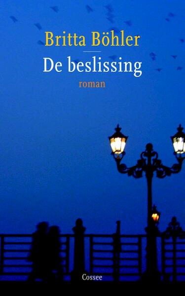 De beslissing - Britta Böhler (ISBN 9789059364318)