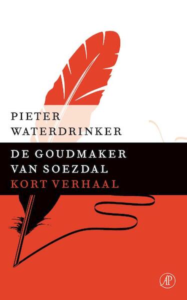 De goudmaker van Soezdal - Pieter Waterdrinker (ISBN 9789029591874)