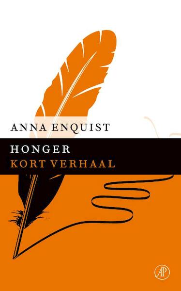 Honger - Anna Enquist (ISBN 9789029590129)