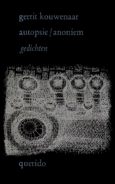 Autopsie / anoniem - Gerrit Kouwenaar (ISBN 9789021450827)