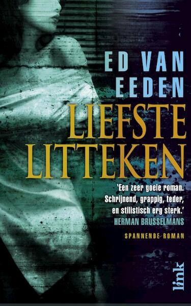 Liefste litteken - Ed van Eeden (ISBN 9789462320215)