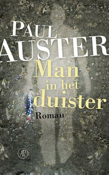 Man in het duister - Paul Auster (ISBN 9789023489764)