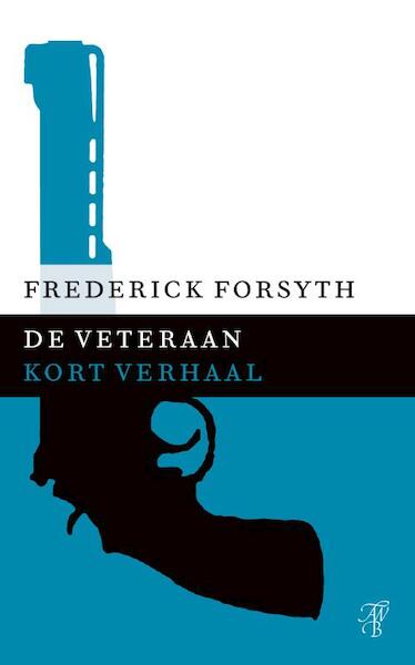 De veteraan - Frederick Forsyth (ISBN 9789044971859)