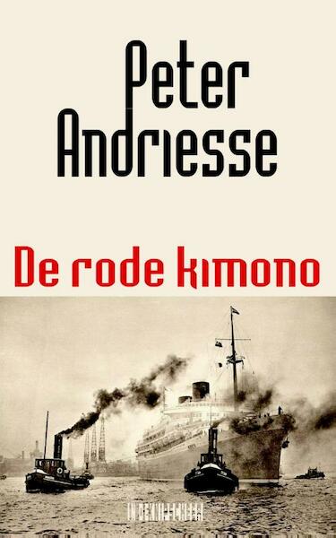 De rode kimono - Peter Andriesse (ISBN 9789062658534)