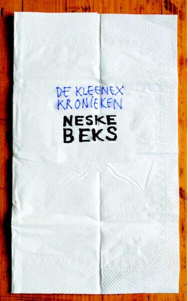 De Kleenex Kronieken - Neske Beks (ISBN 9789061699651)