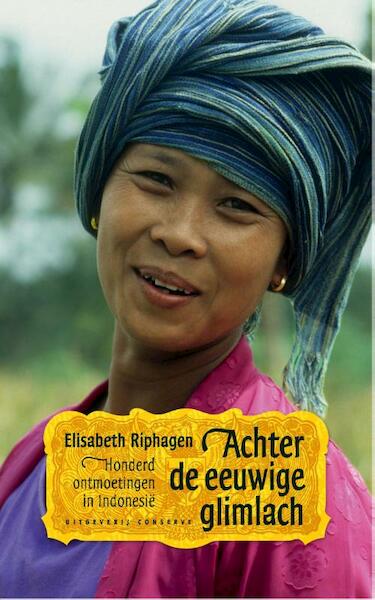 Achter de eeuwige glimlach - Elisabeth Riphagen (ISBN 9789054293712)