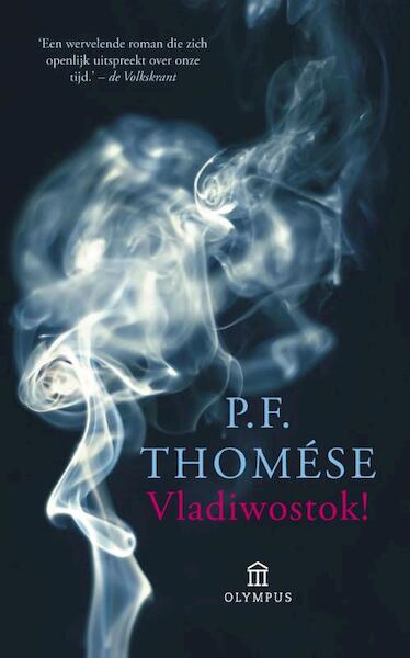 Vladiwostok ! - P.F. Thomése (ISBN 9789046704608)