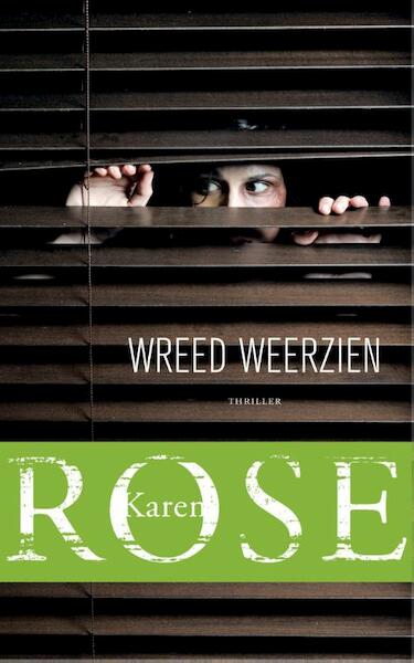 Wreed weerzien - Karen Rose (ISBN 9789026137327)