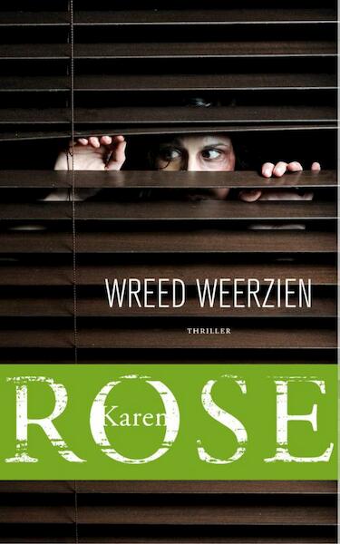 Wreed weerzien - Karen Rose (ISBN 9789026137334)