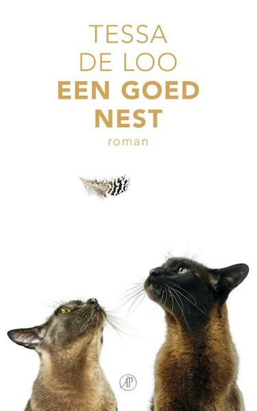 Een goed nest - Tessa de Loo (ISBN 9789029589383)