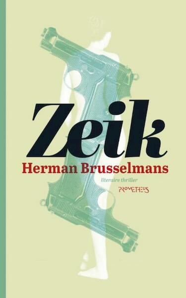 Zeik - Herman Brusselmans (ISBN 9789044625738)