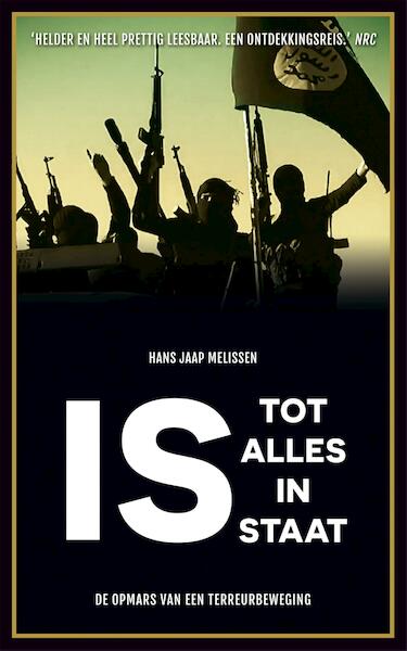 IS - tot alles in staat - Hans Jaap Melissen (ISBN 9789048825516)