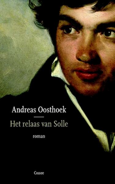 Het relaas van Solle - Andreas Oosthoek (ISBN 9789059365957)
