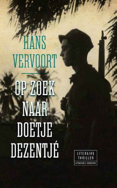 Op zoek naar Doetje Dezentjé - Hans Vervoort (ISBN 9789054293958)