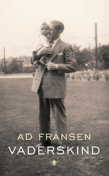 Vaderskind - Ad Fransen (ISBN 9789023493068)