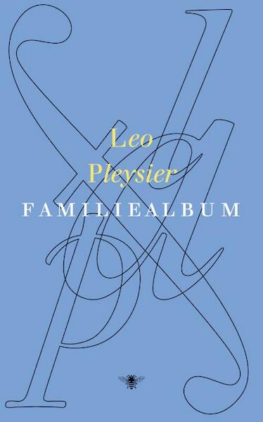 Familie-album - Leo Pleysier (ISBN 9789023490203)