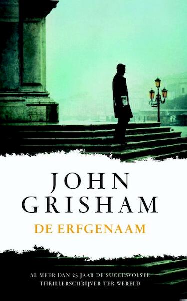 De erfgenaam - John Grisham (ISBN 9789044974416)