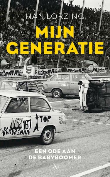 Mijn generatie - Han Lörzing (ISBN 9789025300500)