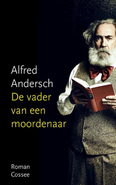 De vader van een moordenaar - Alfred Andersch (ISBN 9789059366411)