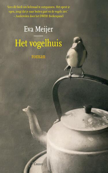 Het vogelhuis - Eva Meijer (ISBN 9789059366701)