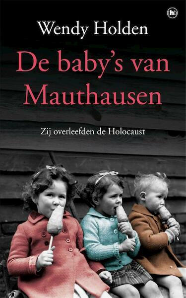 De baby's van Mauthausen - Wendy Holden (ISBN 9789044351446)