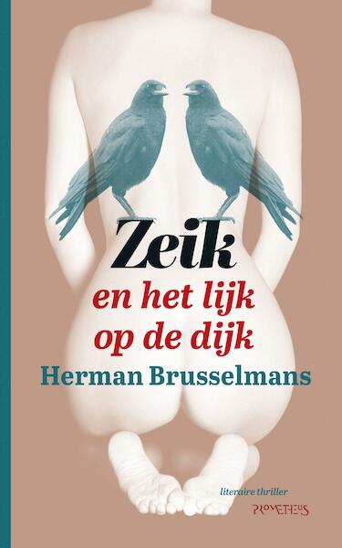 Zeik en het lijk op de dijk - Herman Brusselmans (ISBN 9789044630398)
