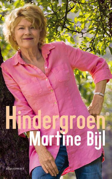 Hindergroen - Martine Bijl (ISBN 9789025449261)