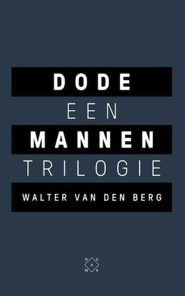 Dode mannen - Walter van den Berg (ISBN 9789492478115)