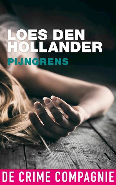 Pijngrens - Loes den Hollander (ISBN 9789461092748)