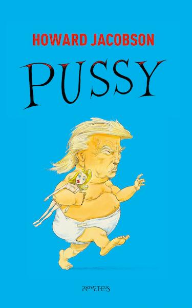 Pussy - Howard Jacobson (ISBN 9789044634181)
