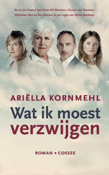 Wat ik moest verzwijgen - Ariëlla Kornmehl (ISBN 9789059367593)