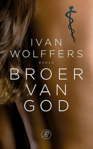 Broer van God - Ivan Wolffers (ISBN 9789029521406)