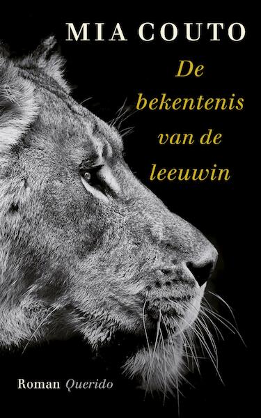 De bekentenis van de leeuwin - Mia Couto (ISBN 9789021404943)