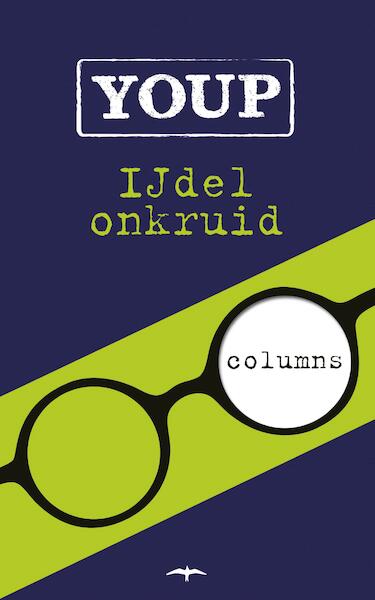 IJdel onkruid - Youp van 't Hek (ISBN 9789400404458)