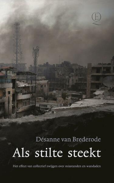 Als stilte steekt - Désanne van Brederode (ISBN 9789021406299)
