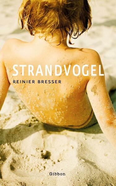 Strandvogel - Reinier Bresser (ISBN 9789491363931)