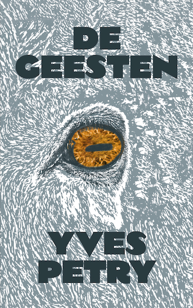 De Geesten - Yves Petry (ISBN 9789492478924)