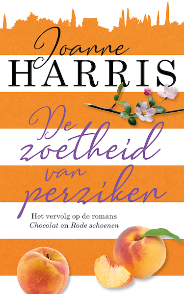 De zoetheid van perziken - Joanne Harris (ISBN 9789026149481)