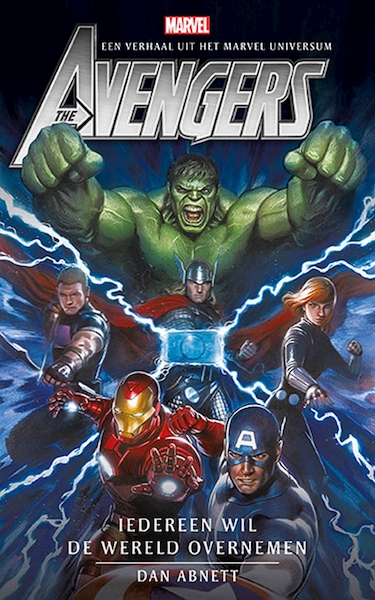 Avengers - Iedereen wil de wereld overnemen - Dan Abnett (ISBN 9789024583867)