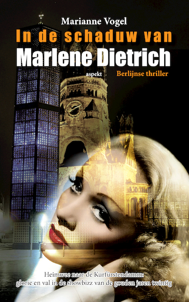 In de schaduw van Marlene Dietrich - Marianne Vogel (ISBN 9789463385589)