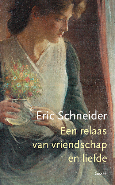 Een relaas van vriendschap en liefde - Eric Schneider (ISBN 9789059369290)