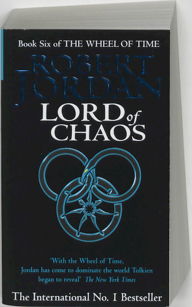 The Wheel of Time 6 Lord of Chaos - Robert Jordan (ISBN 9781857233001)