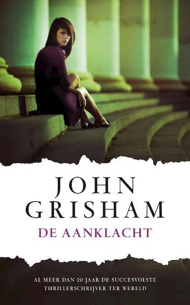 De aanklacht - John Grisham (ISBN 9789022997413)